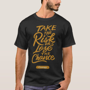Camiseta Yoga S Assuma O Risco Ou Perder Da Oportunidade Gt