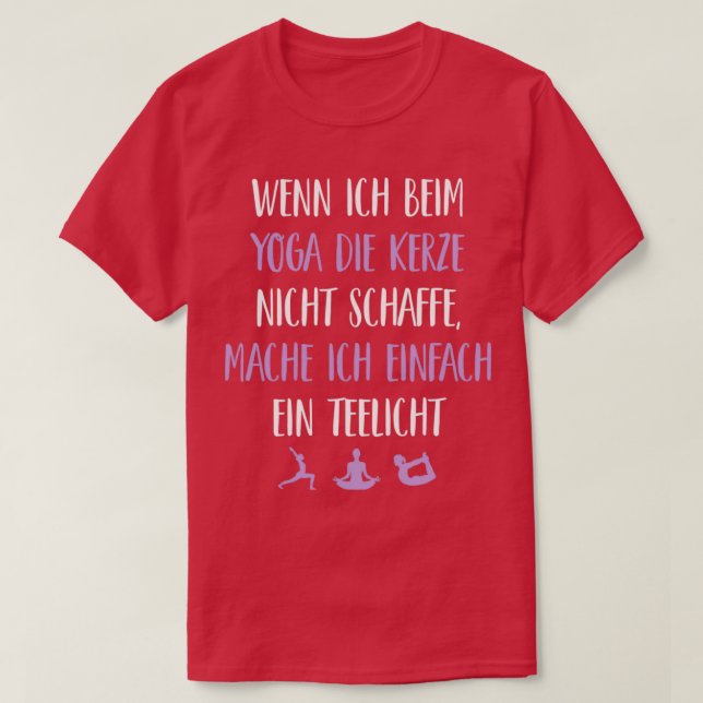 Camiseta Yoga Wenn ich beim Yoga die Kerze nicht schaffe mã (Frente do Design)