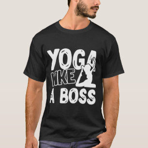 Camiseta Yoga Yoga Como Um Chefe