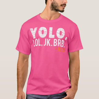 Camiseta Yolo Lol Jk Brb Jesus