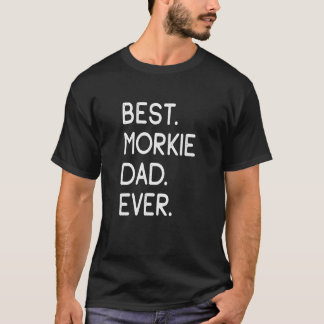 Camiseta Yorkeses Morkies Yorkese Melhor Pai de Morkie de T