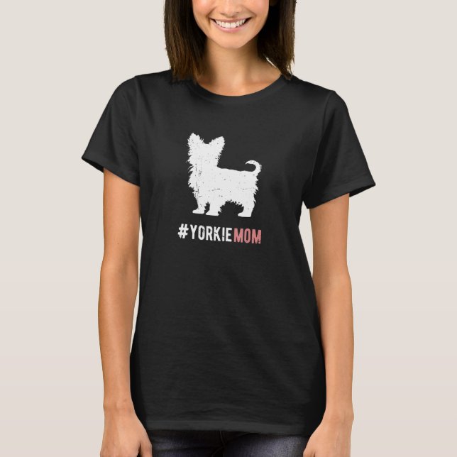 Camiseta Yorkie Dog Mom Gift For Women Funny Yorkshire Terr (Frente)