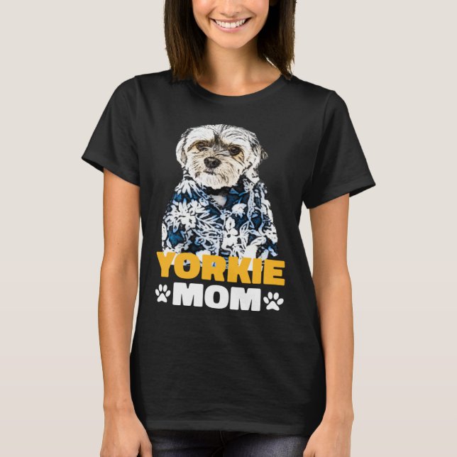 Camiseta Yorkie Mom Yorkshire Terrier Dog Owner (Frente)