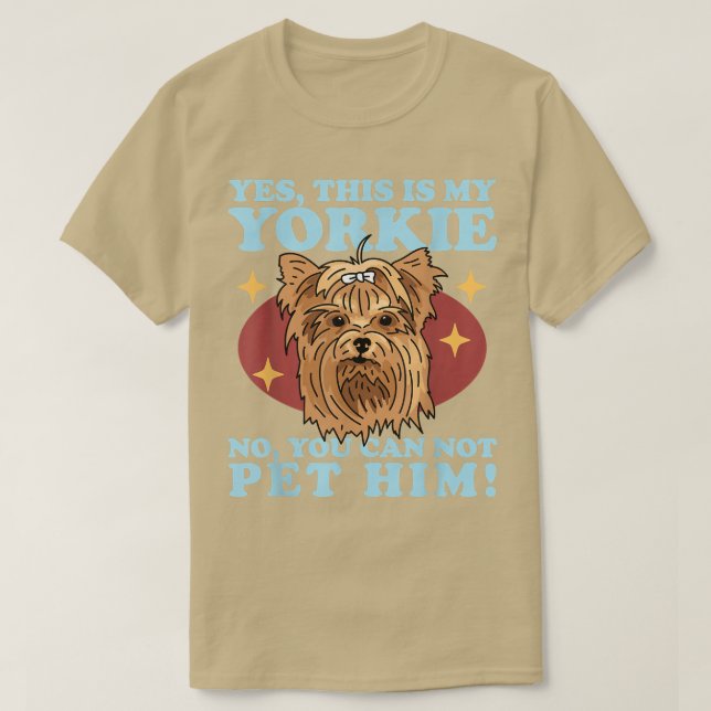 Camiseta Yorkie Yorkshire Terrier Dog Proprietário Este É M (Frente do Design)