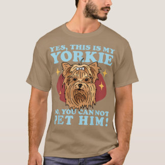 Camiseta Yorkie Yorkshire Terrier Dog Proprietário Este É M