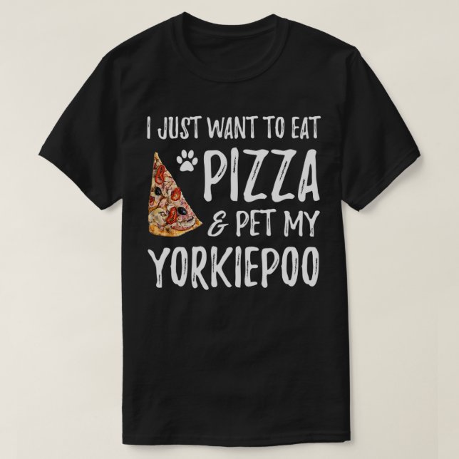 Camiseta Yorkiepoo Cachorro Pizza Engraçado Cachorro Mãe Pr (Frente do Design)