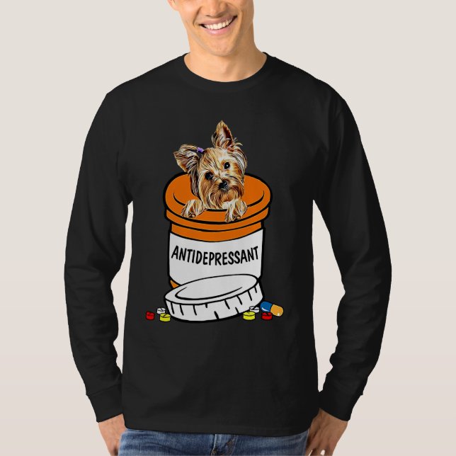 Camiseta Yorkshire Terrier Antidepressant , Anti Depressant (Frente)