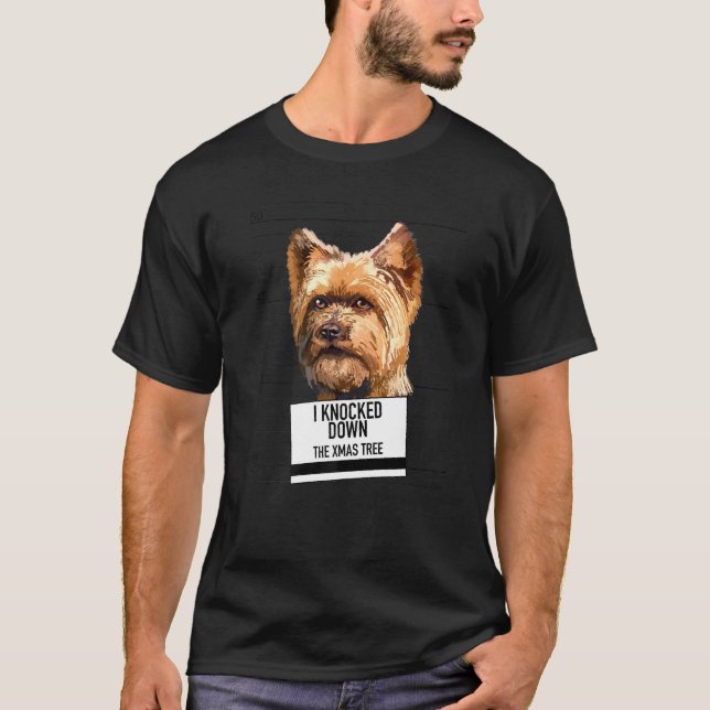Camiseta Yorkshire Terrier derrubou a árvore de Natal (Frente)