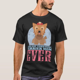 Camiseta Yorkshire Terrier Mãe Yorkie Dog Owner Yorkshire T