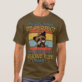 Camiseta Yorkshire Terrier My Dog acha que sou perfeito 