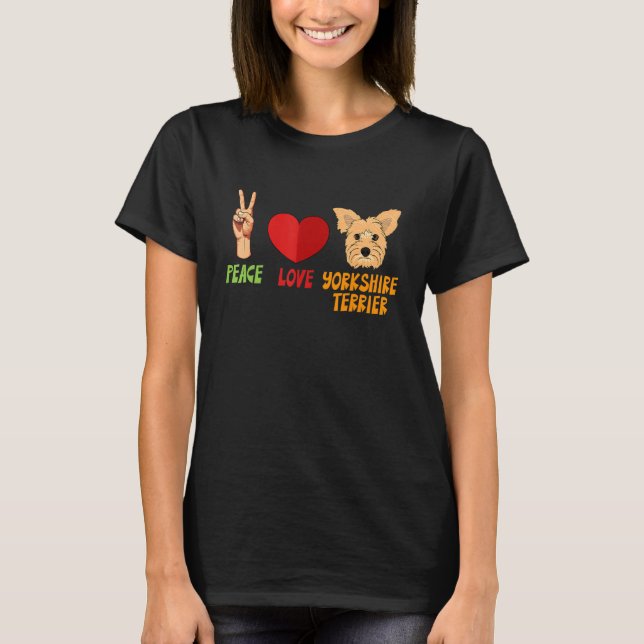 Camiseta Yorkshire Terrier Peace Love Unity Hearce Truce Pe (Frente)