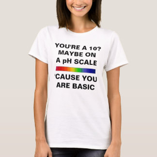 CAMISETA YOU ARE A 10 JUST ON PH SCALE