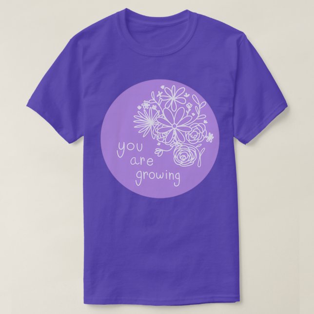 Camiseta You Are Growing 1 (Frente do Design)