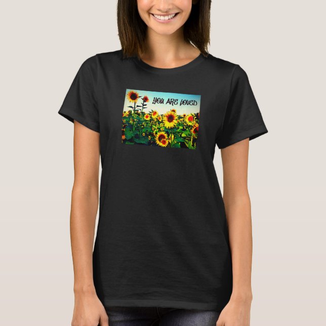 Camiseta You are loved Sunflowers (Frente)