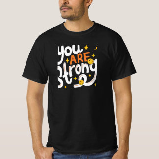 Camiseta You are strong