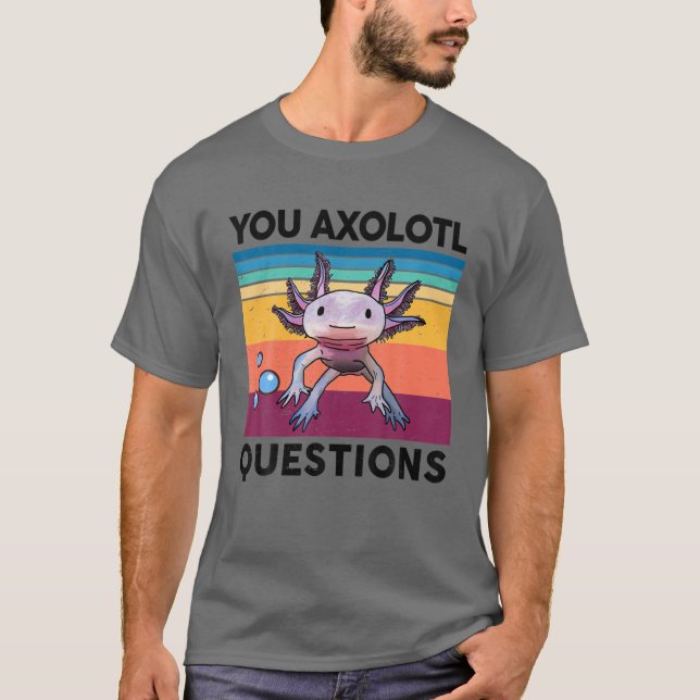 Camiseta You Axolotl Questions S Kids Youth Cute Costume Ax (Frente)
