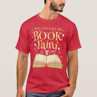 Camiseta You Can Call Me Book Fairy Librarian