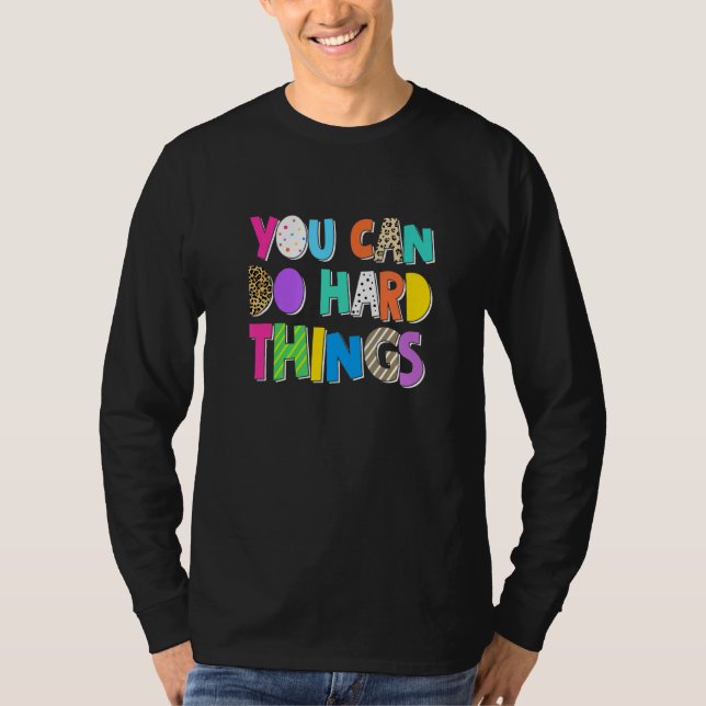 Camiseta You Can Do Hard Things Inspiration Motivation Posi (Frente)