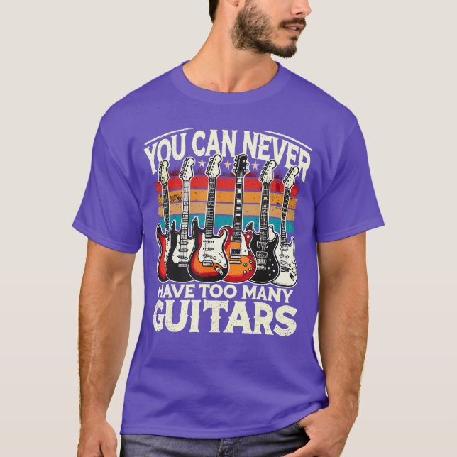Camiseta You Can Never Haveoo Many Guitars Music Guitar boy (Frente)
