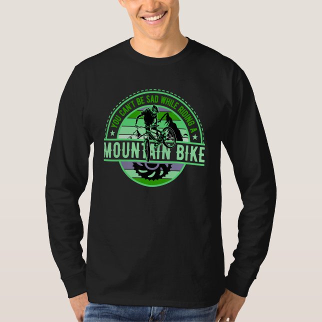 Camiseta You cant be sad DownHill Mountain Bike Design for  (Frente)