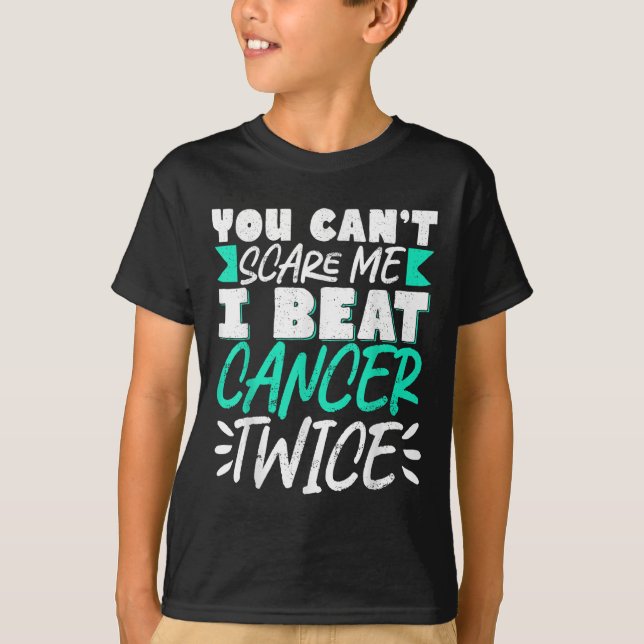 Camiseta You Can't E Me I Beat Cancer Twice  (Frente)