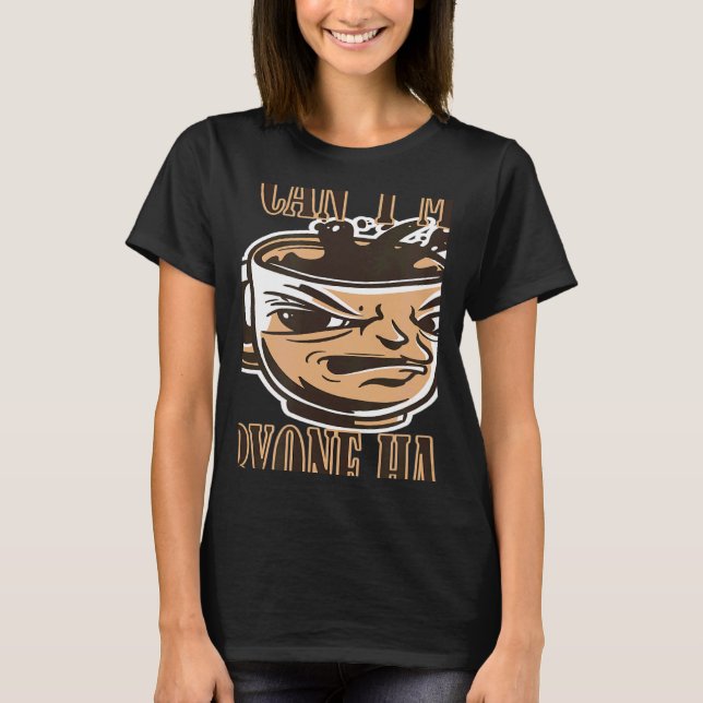 Camiseta you cant make everyone happy coffee saying bad cof (Frente)