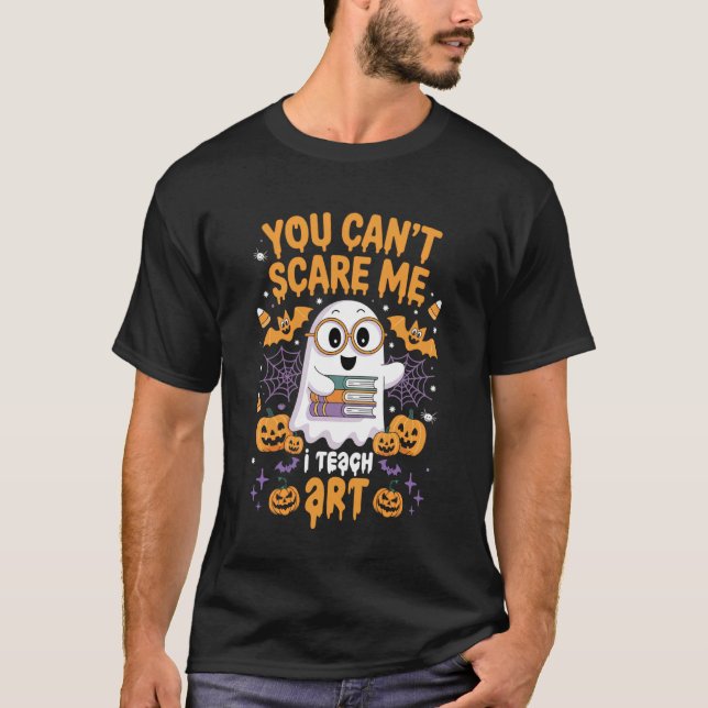 Camiseta You Can't Scare Me I Teach Art Teacher Cute Retro  (Frente)