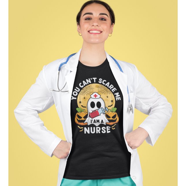 Camiseta You Can't Scare Me I'am a Nurse Funny Halloween  (Criador carregado)