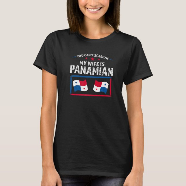 Camiseta you can't scare wife is Panamian Panama Panamian P (Frente)