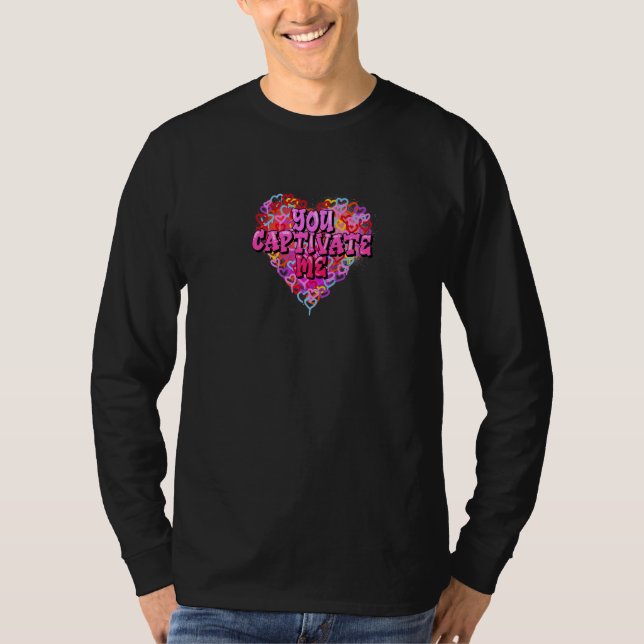 Camiseta You Captivate Heart Graphic Design for Valentine's (Frente)
