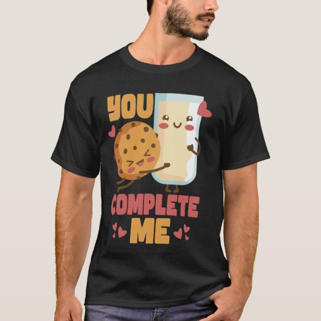 Camiseta You Complete Me  Cookie and Milk Chocolate Chip (Frente)