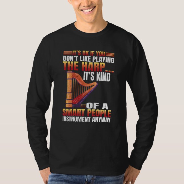 Camiseta You dont Like playing Harp  3 (Frente)