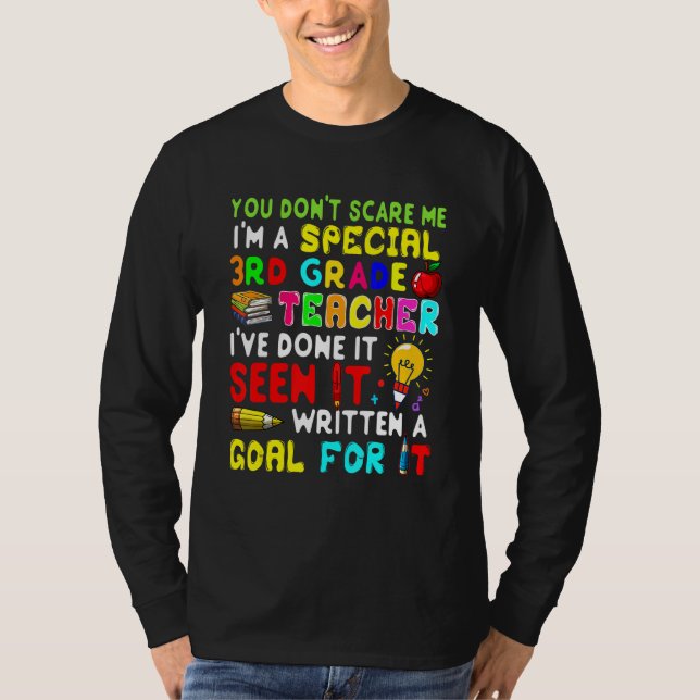 Camiseta You Don't Scare Me I'm Proud A Special 3rd Grade T (Frente)
