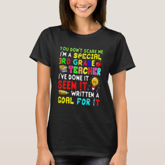 Camiseta You Don't Scare Me I'm Proud A Special 3rd Grade T
