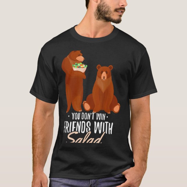 Camiseta You Dont Win Friends With Salad Funny Vegan Bear S (Frente)