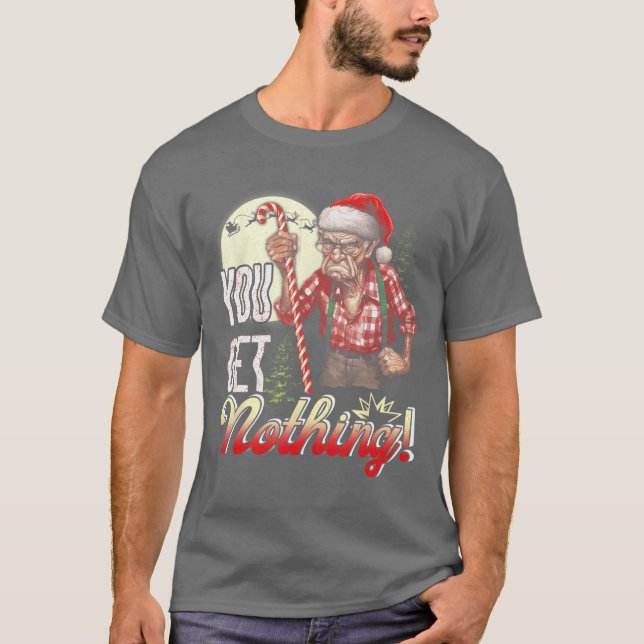 Camiseta You Get a Nothing Angry Santa Horror Christmas Hol (Frente)