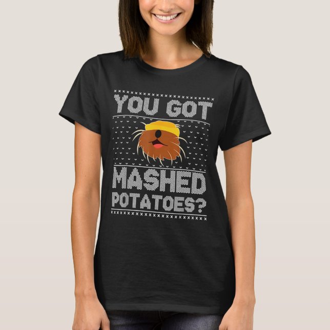 Camiseta You Got Mashed Tatoes Ugly Christmas  (Frente)