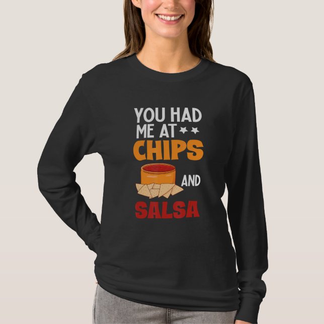 Camiseta You Had Me At Chips And Salsa  Foodie Salsa (Frente)