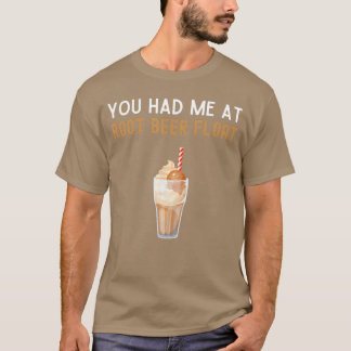 Camiseta You Had Me At Root Beer Float Shirt Funny Root Bee