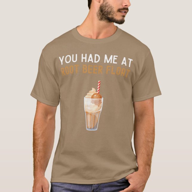 Camiseta You Had Me At Root Beer Float Shirt Funny Root Bee (Frente)