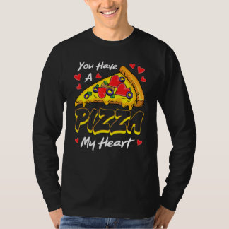 Camiseta You Have A Pizza Of My Heart Valentines Day Cute H