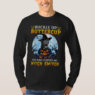 Camiseta You Just Flipped My Witch Switch Scary Witch Hat C