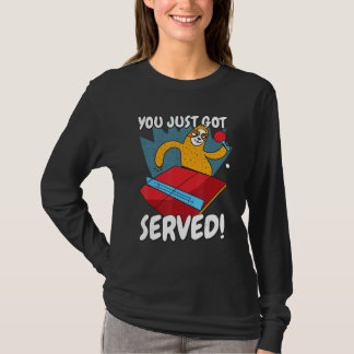 Camiseta You Just Got Served Sloth Table Tennis Ping Pong