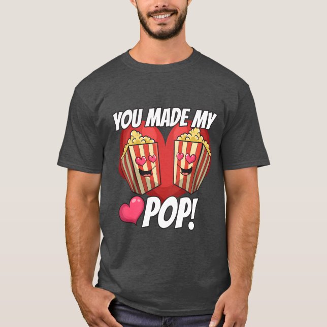 Camiseta You Made My Pop Love girl (Frente)