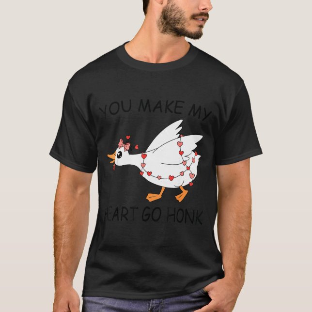 Camiseta You Make My Heart Go Honk Valentine Cute Goose Coq (Frente)