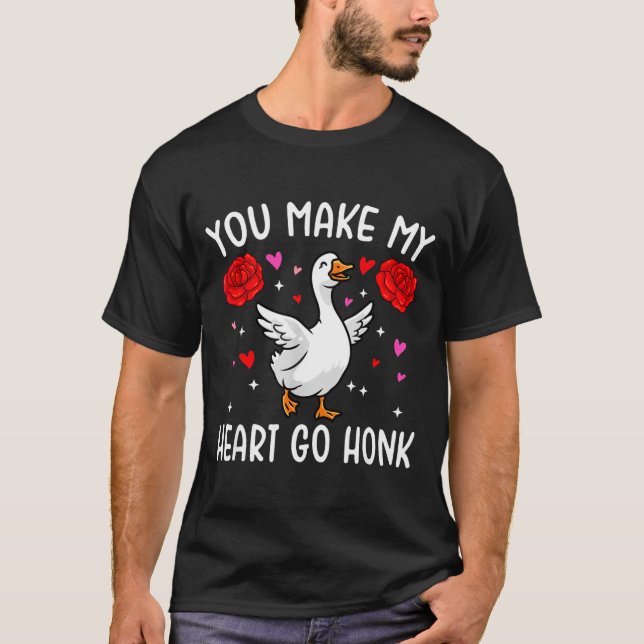 Camiseta You Make My Heart Go Honk Valentine Goose  (Frente)
