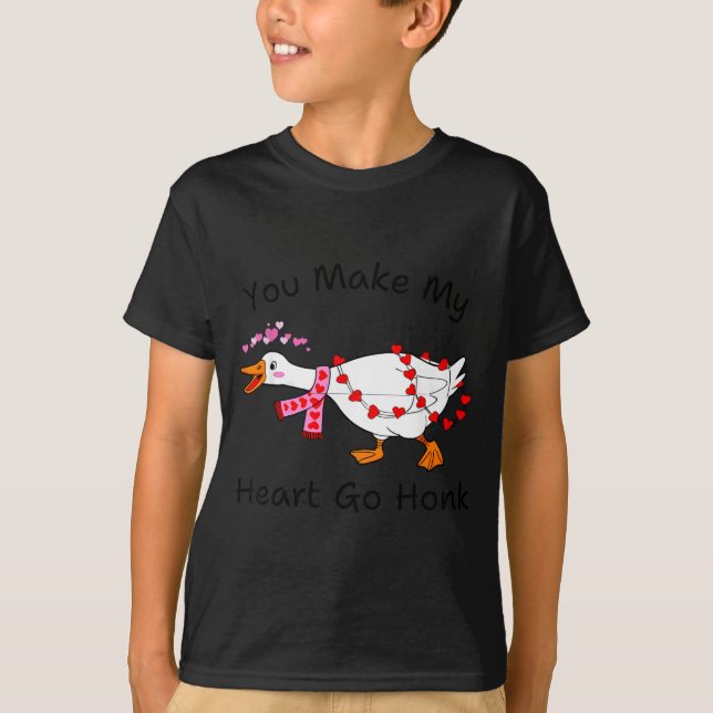 Camiseta You Make My Heart Go Honk Valentine Goose Heart Si (Frente)