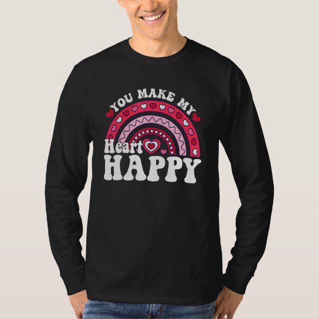 Camiseta You Make My Heart Happy Rainbow Heart Valentine Me (Frente)