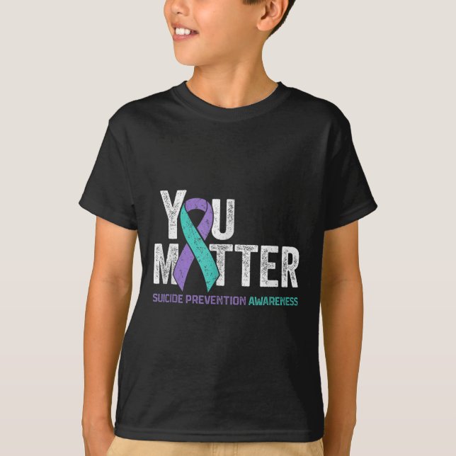 Camiseta You Matte Suicide Prevention Awareness Ribbon Teal (Frente)