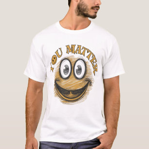 Camiseta You Matter
